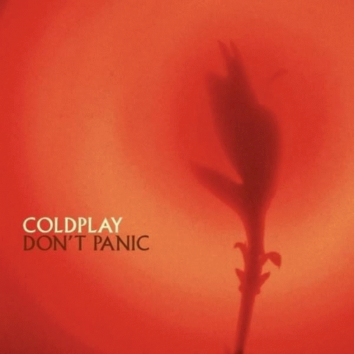 Coldplay : Don't Panic